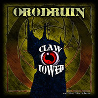 Orodruin (USA) - Claw Tower ...And Other Tales Of Terror
