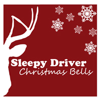 Sleepy Driver - Christmas Bells (Single)