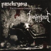 Panchrysia - The Ultimate Crescendo Of Hell (Split)