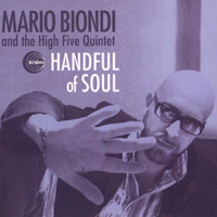 Mario Biondi and The High Five Quintet - Handful Of Soul