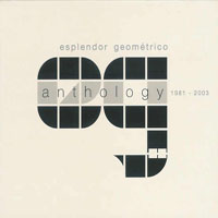Esplendor Geometrico - Anthology 1981-2003 (CD 1)