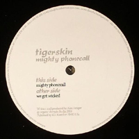 Tigerskin - Mighty Phonecall (Single)