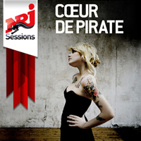 Coeur de Pirate - NRJ Sessions  Cour De Pirate