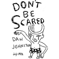 Daniel Johnston - Don't Be Scared (Cassette)