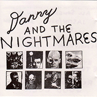 Daniel Johnston - Danny & The Nightmares