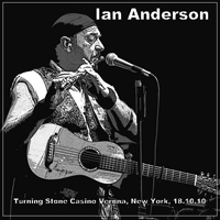 Anderson, Ian - Turning Stone Casino Verona 2010.10.18 (CD 2)