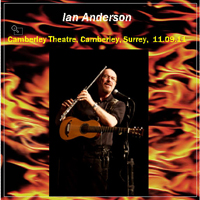Ian Anderson - Camberley Theatre, Camberley, Surrey 2011.09.11 (CD 1)