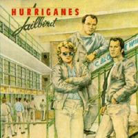 Hurriganes - Jailbird