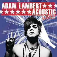 Adam Lambert - Acoustic Live! (EP)