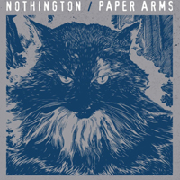Nothington - Nothington / Paper Arms (Split)