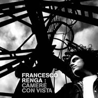Francesco Reng - Camere Con Vista