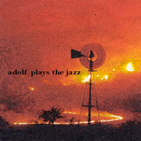 Adolf Plays The Jazz - Cognac Or Brandy E.P.