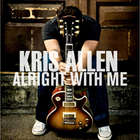 Kris Allen - Alright With Me (Single)