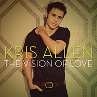 Kris Allen - The Vision Of Love (Single)
