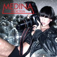 Medina - Addiction (Meave De Tria & Mark Tonic Mixes) (Single)