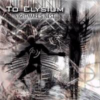 To Elysium - Nightmare's Nest