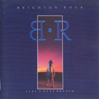 Brighton Rock - Take A Deep Breath