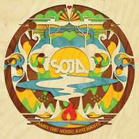 SOJA - Amid The Noise And Haste