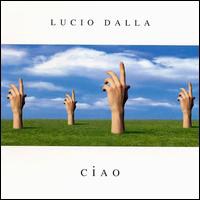 Lucio Dalla - Ciao