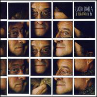 Lucio Dalla - Il Contrario Di Me