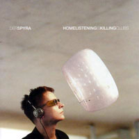 Spyra - Homelistening Is Killing Clubs (Remastered 2000)