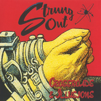 Strung Out - Crossroads & Illusions (Single)