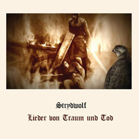 Strydwolf - Lieder von Traum und Tod