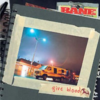 Bane (USA) - Give Blood