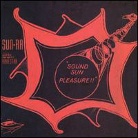 Sun Ra - Sound Sun Pleasure!!