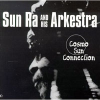 Sun Ra - Cosmo Sun Connection
