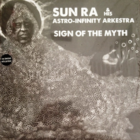 Sun Ra - Sign Of The Myth