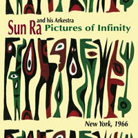 Sun Ra - Pictures of Infinity (Compilation)
