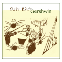 Sun Ra - Sun Ra Plays Gershwin