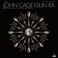 Sun Ra - John Cage Meets Sun Ra: The Complete Concert, June 8th 1986, Coney Island, NY (feat. John Cage)