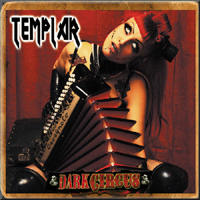 Templar (AUS) - Dark Circus