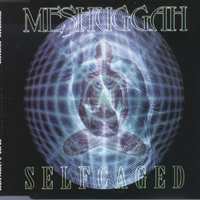 Meshuggah - Selfcaged (EP)