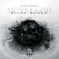 Meshuggah - Pitch Black (EP)