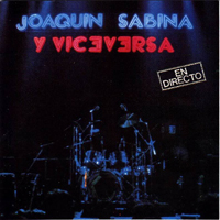 Joaquin Sabina - Viceversa en directo (CD 1)