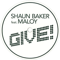 Shaun Baker - Give (feat. Maloy) (Promo Single)