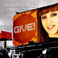Shaun Baker - Give (feat. Maloy) (Single)