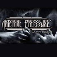 Arterial Pressure - Shadow's Embrace