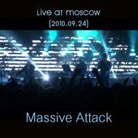 Massive Attack - Live At Moscow