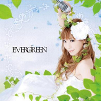 Sakakibara Yui - Evergreen