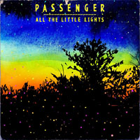 Passenger (GBR) - All The Little Lights (CD 1)