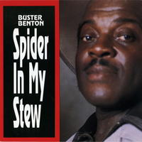 Buster Benton - Spider In My Stew (LP)