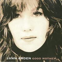 Jann Arden - Good Mother (Single)