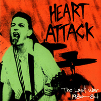 Heart Attack (USA) - The Last War 1980-84