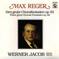 Jacob Werner - Werner Jacob Play Reger Works for Organ