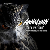 Annalynn - Dead Weight (feat. Jonathan Vigil of the Ghost Inside) (Single)