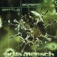 Battle Scream - Virus Mensch